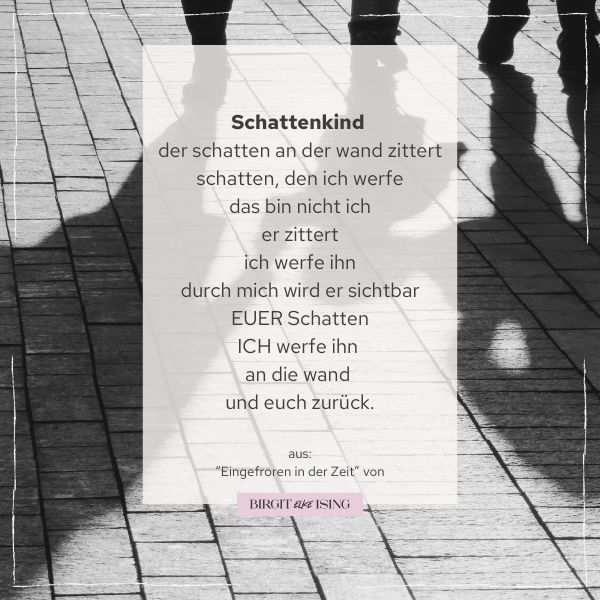 Gedicht „Schattenkind“ von Birgit Elke Ising