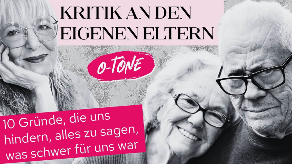 Mit den Eltern über die Kindheit reden: Was uns davon abhält.